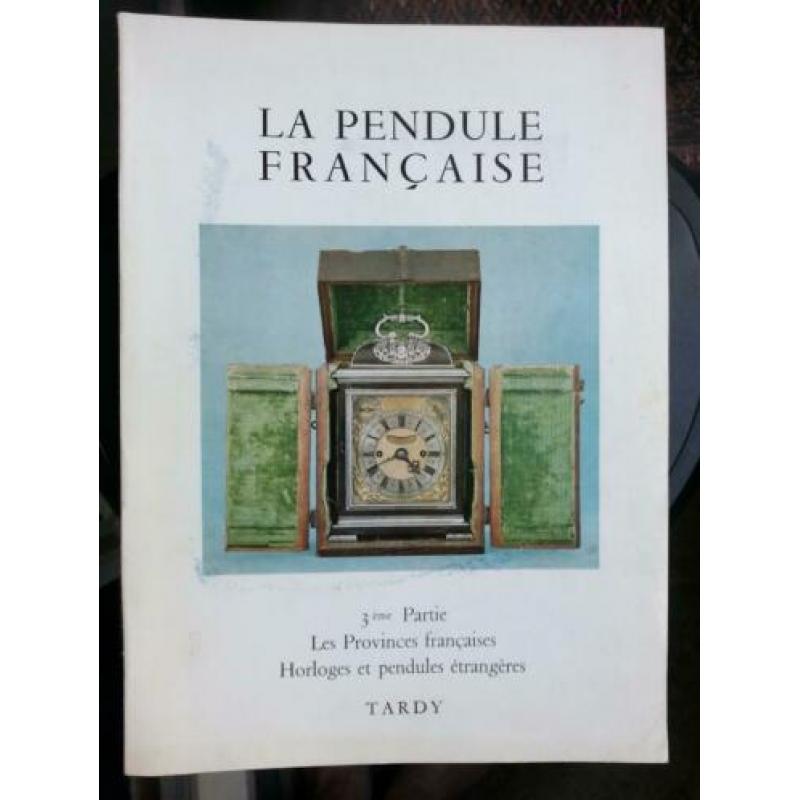 Tardy "La Pendule Francaise", deel 3