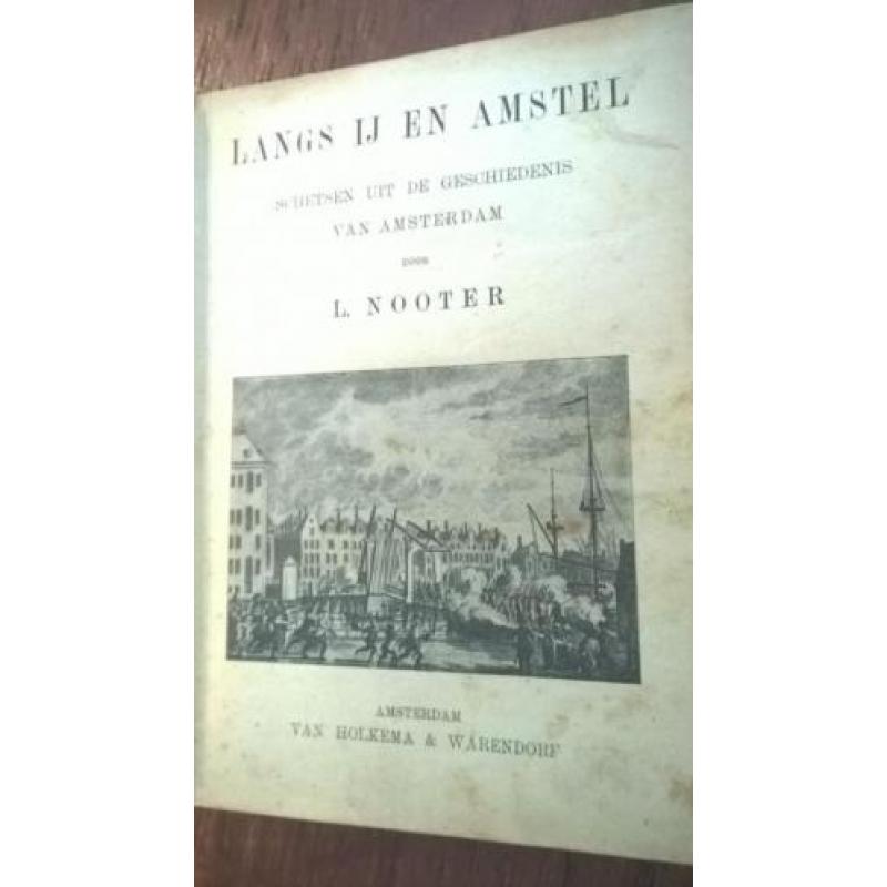 oud boek"LANGS Y EN AMSTEL.door L.NOOTER.veel oude schetsen