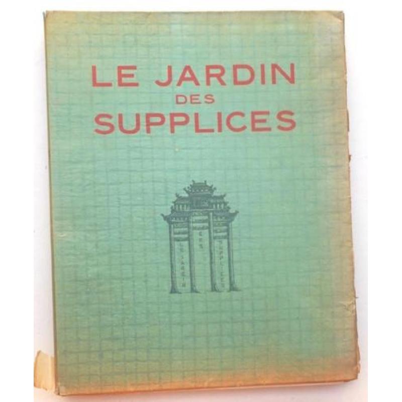 Le jardin des supplices 1927 Mirbeau 1 v 90 ex. Freida ill